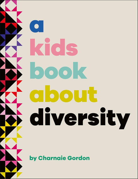A Kids Book About Diversity Hardcover – October 8, 2024 by Charnaie Gordon (Author)