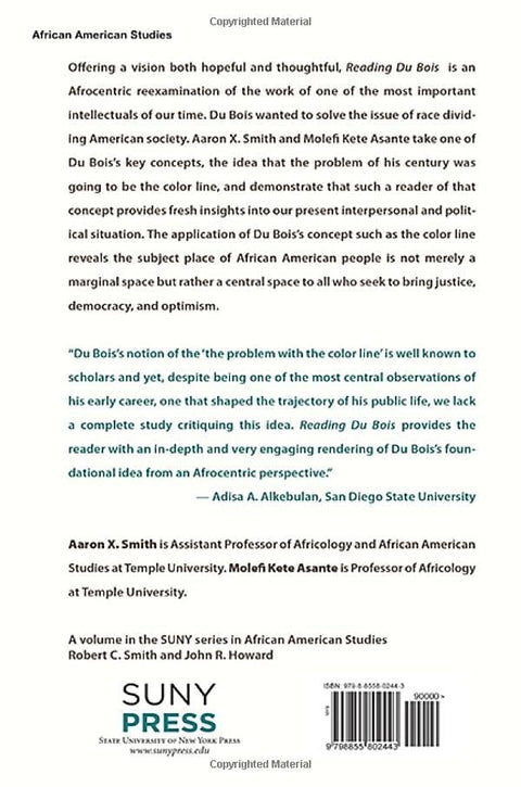 Reading Du Bois: An Afrocentric Critique of the Color Line by Aaron X. Smith, Molefi Kete Asante