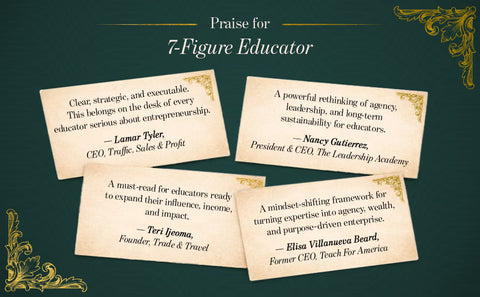 7-Figure Educator: Turn Your Experience as an Educator into Income, Impact, and Freedom by Dr. Erica Jordan-Thomas