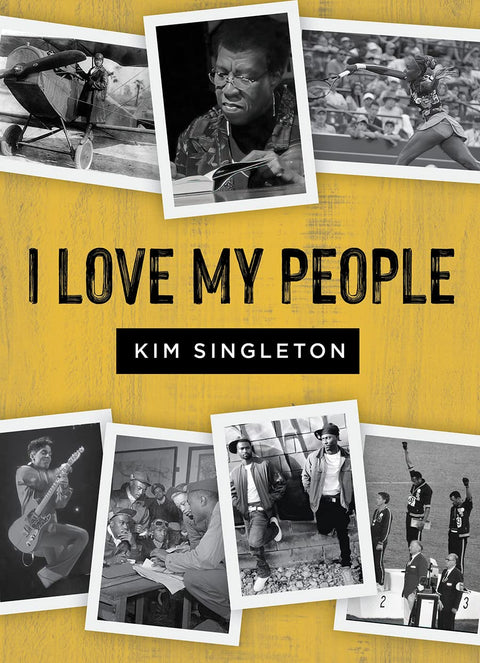 I Love My People by Kim Singleton