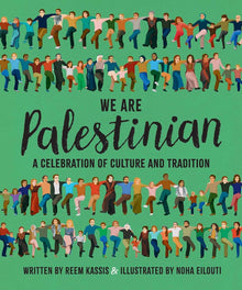PRE-ORDER (SEPT. 19 RELEASE)-- We are Palestinian: A Celebration of Culture and Tradition by Reem Kassis