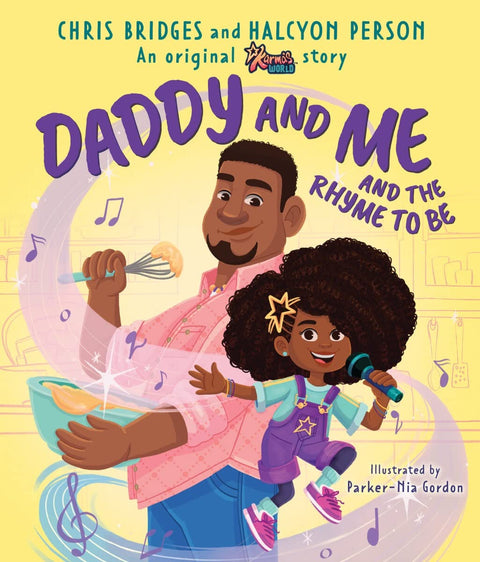 Daddy and Me and the Rhyme to Be by Chris Bridges (Author), Halcyon Person (Author), Parker-Nia Gordon (Illustrator)