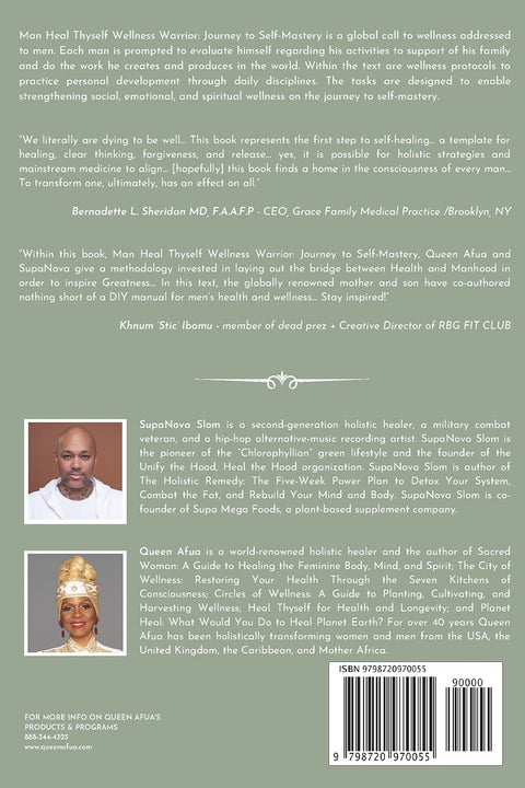 Man Heal Thyself: The Wellness Warrior's Journey To Self Mastery by SupaNova Slom, Queen Afua