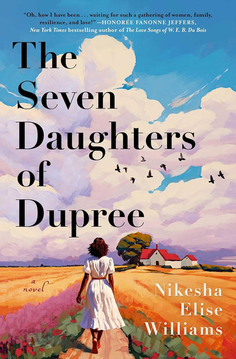 The Seven Daughters of Dupree: A Novel by Nikesha Elise Williams