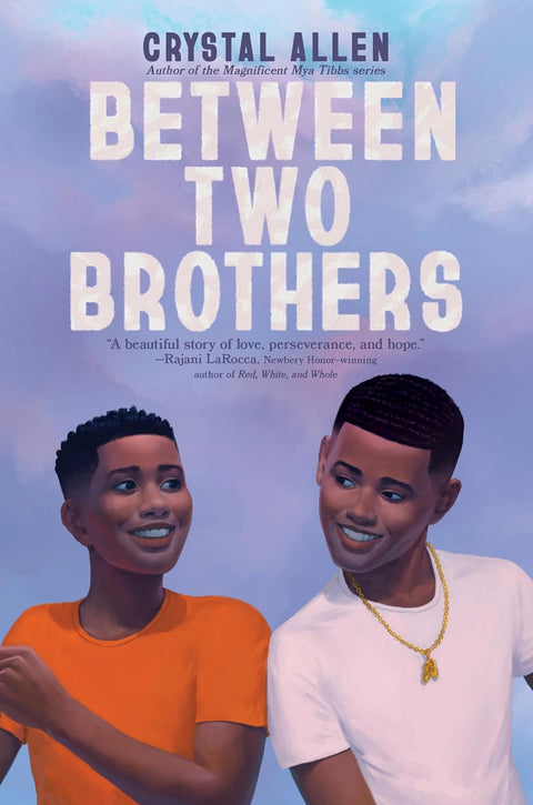 ***PRE-ORDER 2/10/26 RELEASE*** Between Two Brothers by Crystal Allen