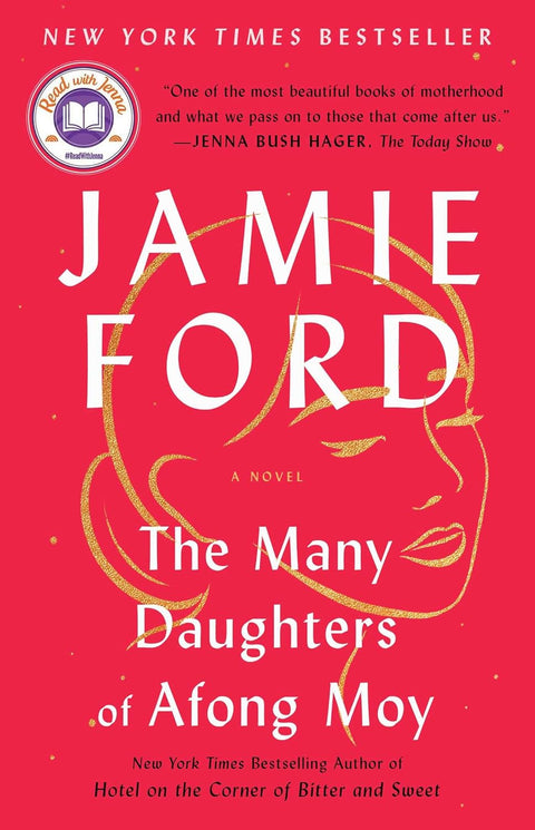 The Many Daughters of Afong Moy: A Novel by Jamie Ford