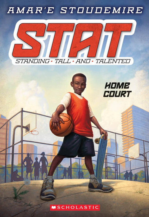 Home Court (STAT: Standing Tall and Talented #1) by Amar’e Stoudemire, Tim Jessell (Illustrator)