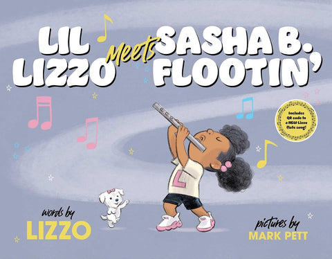Lil’ Lizzo Meets Sasha B. Flootin’ by Lizzo, Mark Pett (Illustrator)