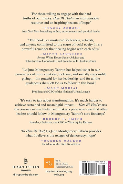 How We Heal: A Journey Toward Truth, Racial Healing, and Community Transformation from the Inside Out by La June Montgomery Tabron