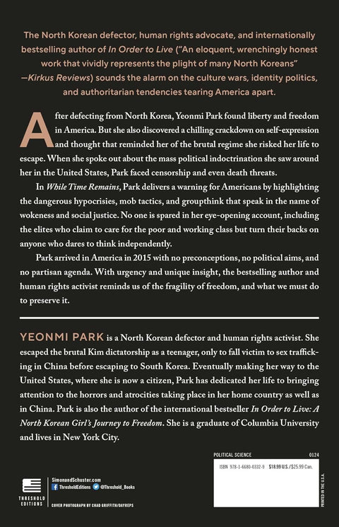 While Time Remains: A North Korean Defector's Search for Freedom in America by Yeonmi Park