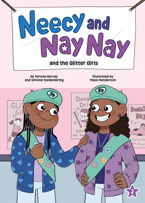 Neecy and Nay Nay and the Glitter Girls (Neecy and Nay Nay #2) by Simone Dankenbring, Syrone Harvey, Maya Henderson (Illustrator)