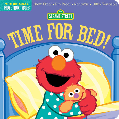 Indestructibles: Sesame Street: Time for Bed! by Amy Pixton
