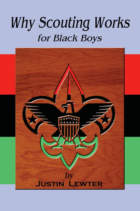 Why Scouting Works for Black Boys by Justin Lewter