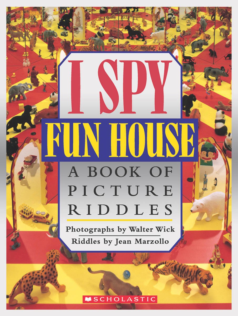 I Spy Fun House: A Book of Picture Riddles by Jean Marzollo (Author ...