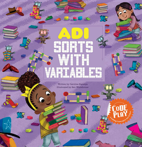 Adi Sorts with Variables by Caroline Karanja (Author), Ben Whitehouse (Illustrator)