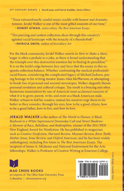 How to Make a Slave and Other Essays by Jerald Walker