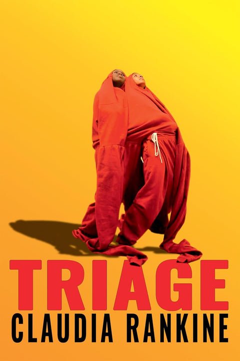 *PRE-ORDER (8/4 RELEASE)* Triage by Claudia Rankine
