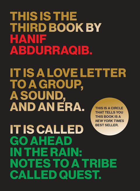 Go Ahead in the Rain: Notes to A Tribe Called Quest (American Music Series) by Hanif Abdurraqib