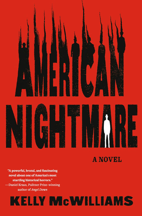 American Nightmare: A Novel by Kelly McWilliams