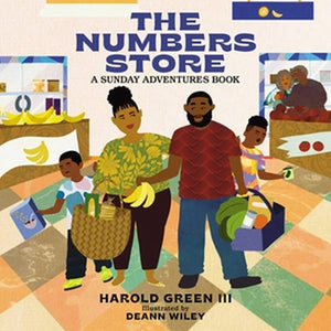 The Numbers Store: A Sunday Adventures Book by Harold Green III