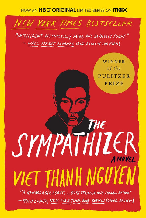 The Sympathizer: A Novel by Viet Thanh Nguyen