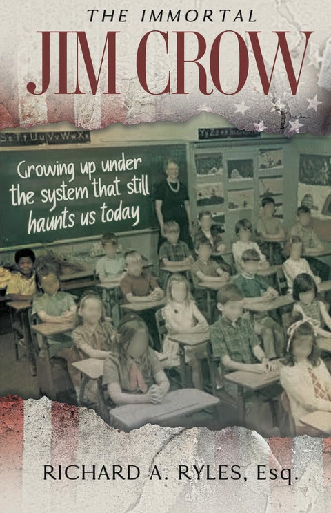 The Immortal Jim Crow by Richard A Ryles (Author)