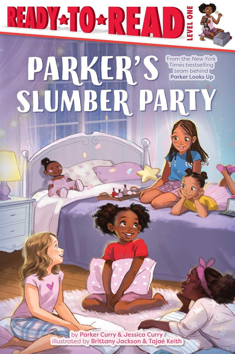 Parker's Slumber Party: Ready-to-Read Level 1 by Parker and Jessica Curry (Authors), Brittany Jackson (Illustrator), Tajae Keith (Illustrator)