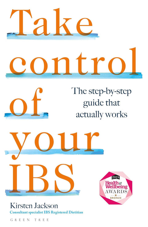 Take Control of Your Ibs: The Step-By-Step Guide That Actually Works by Kirsten Jackson