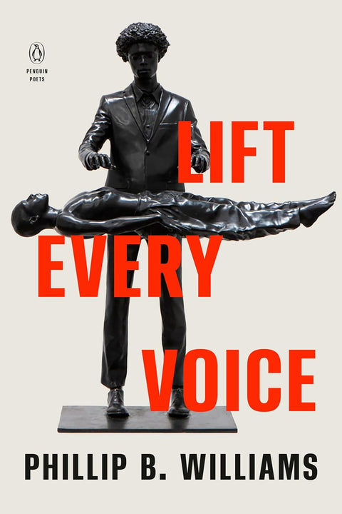 *PRE-ORDER (7/14 RELEASE)* Lift Every Voice by Phillip B. Williams