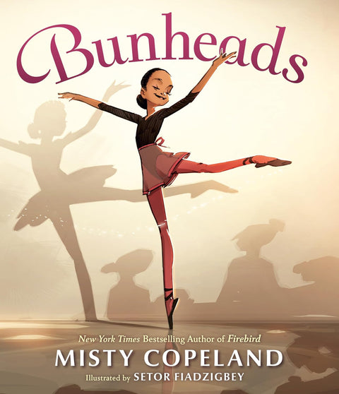 Bunheads by Misty Copeland, Setor Fiadzigbey (Illustrator)