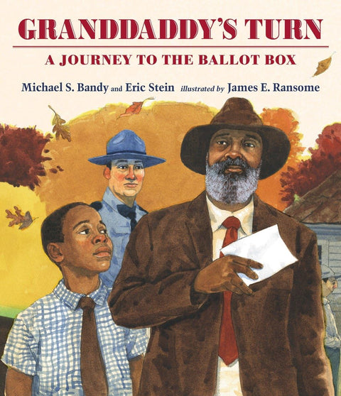 Granddaddy's Turn: A Journey to the Ballot Box by Michael S. Bandy