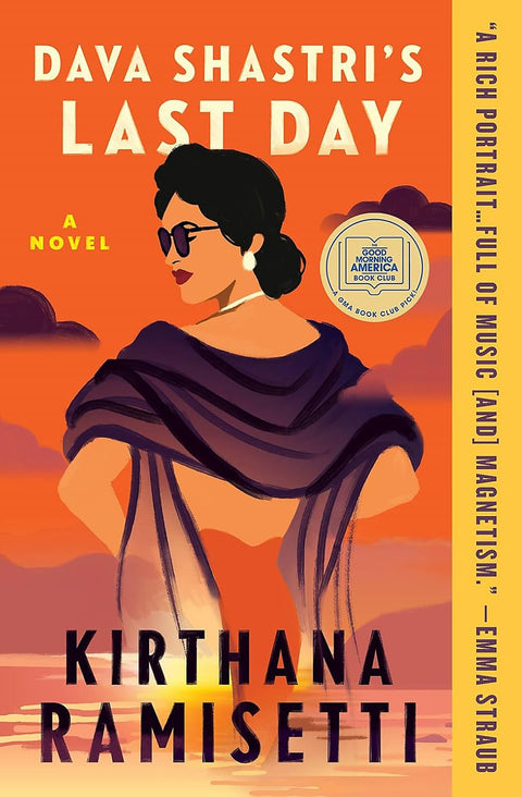 Dava Shastri’s Last Day: A Novel by Kirthana Ramisetti