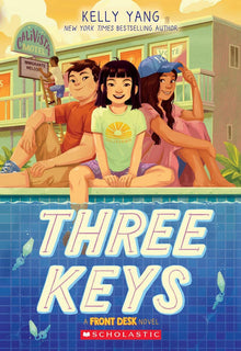 Three Keys (A Front Desk Novel) by Kelly Yang