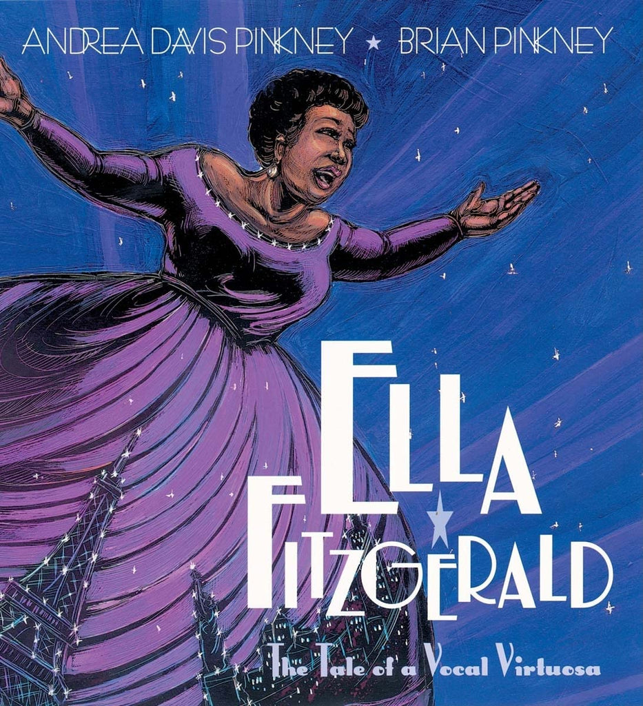 Ella Fitzgerald: The Tale of a Vocal Virtuosa by Andrea Davis Pinkney, Brian Pinkney(Illustrator)