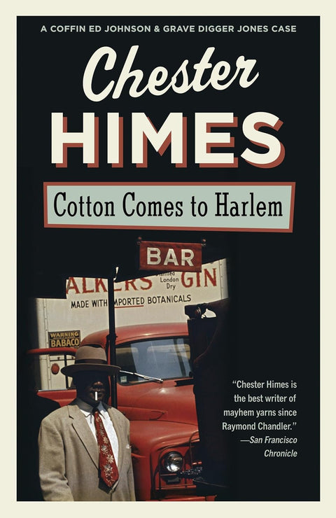 Cotton Comes to Harlem (Harlem Detectives, 6) by Chester Himes