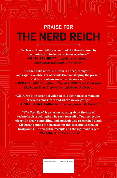 The Nerd Reich: Silicon Valley Fascism and the War on Democracy by Gil Durán