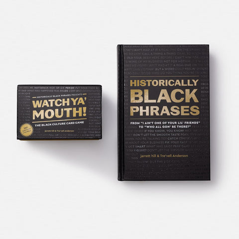 Watch Ya’ Mouth!: The Black Culture Card Game by Jarrett Hill, Tre’vell Anderson