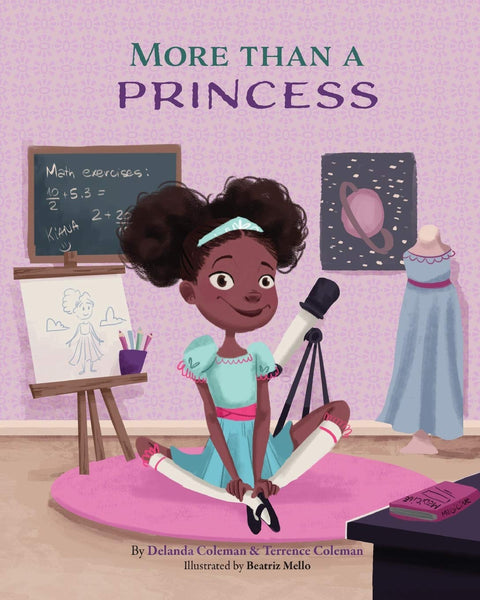 More than a Princess by Delanda Coleman (Author), Terrence Coleman (Author), Beatriz Mello (Illustrator)