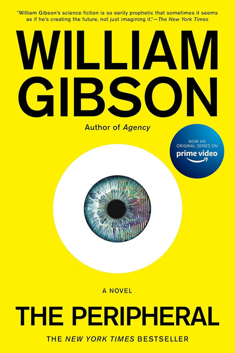 The Peripheral: A Novel (The Jackpot Trilogy, Book 1) by William Gibson