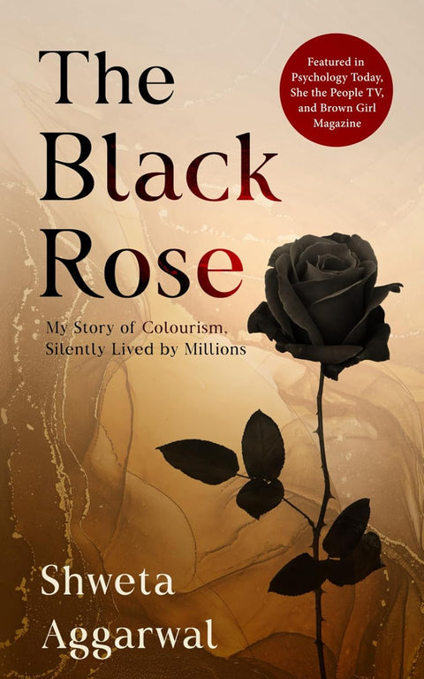 The Black Rose by Shweta Aggarwal