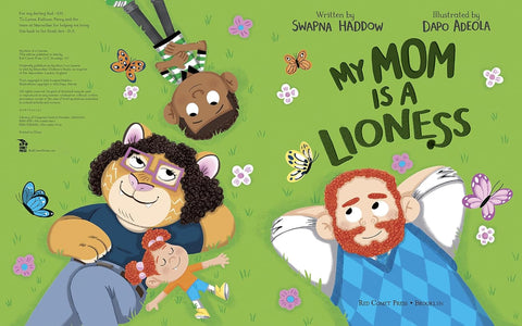 My Mom is a Lioness by Swapna Haddow (Author), Dapo Adeola (Illustrator)