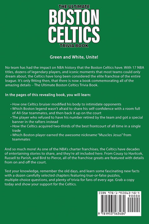 The Ultimate Boston Celtics Trivia Book: A Collection of Amazing Trivia Quizzes and Fun Facts for Die-Hard Celtics Fans! by Ray Walker