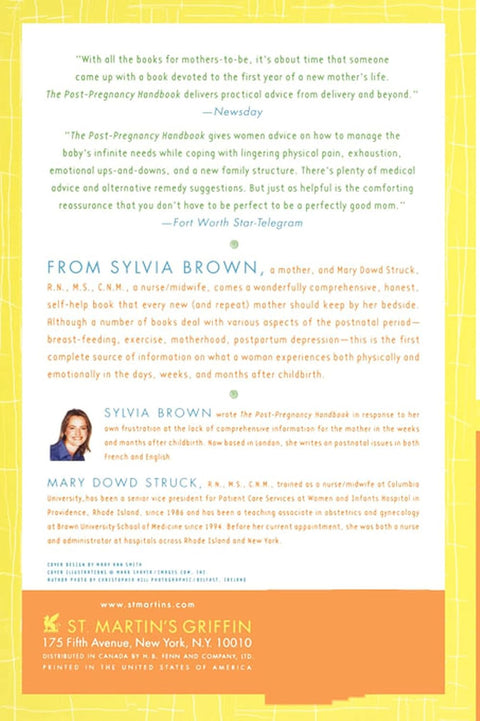 Post-Pregnancy Handbook: The Only Book That Tells What the First Year Is Really All About-Physically, Emotionally, Sexually by Sylvia Brown, Mary Dowd Struck