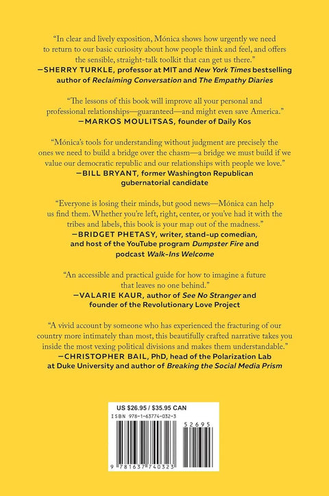 I Never Thought of It That Way: How to Have Fearlessly Curious Conversations in Dangerously Divided Times by Mónica Guzmán
