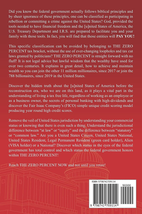 The ZERO Percent: Secrets of the United States, the Power of Trust, Nationality, Banking & ZERO TAXES! by Du’vaul Dey