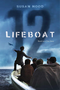 Lifeboat 12 by Susan Hood