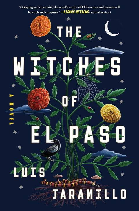 The Witches of El Paso: A Novel by Luis Jaramillo