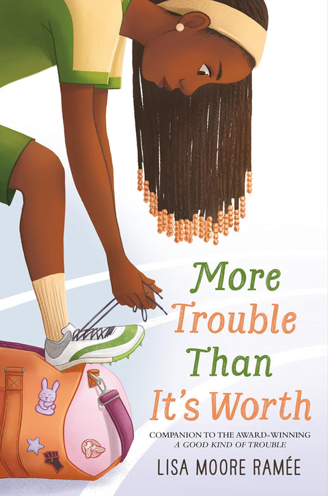 More Trouble Than It’s Worth by Lisa Moore Ramée