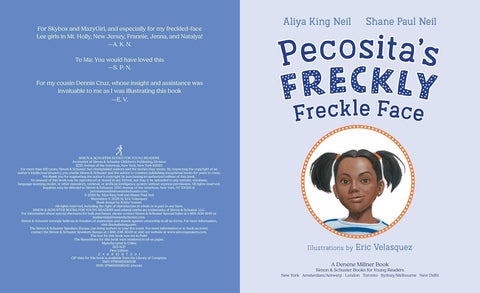 *PRE-ORDER (3/31 RELEASE)* Pecosita's Freckly Freckle Face by Aliya King Neil, Shane Paul Neil, Eric Velasquez (Illustrator)