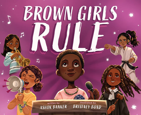 Brown Girls Rule by Ashok Banker and Brittney Bond